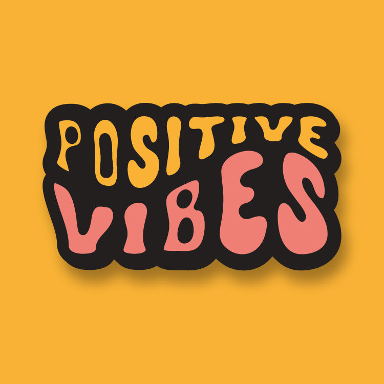 Positive Vibes Stickers